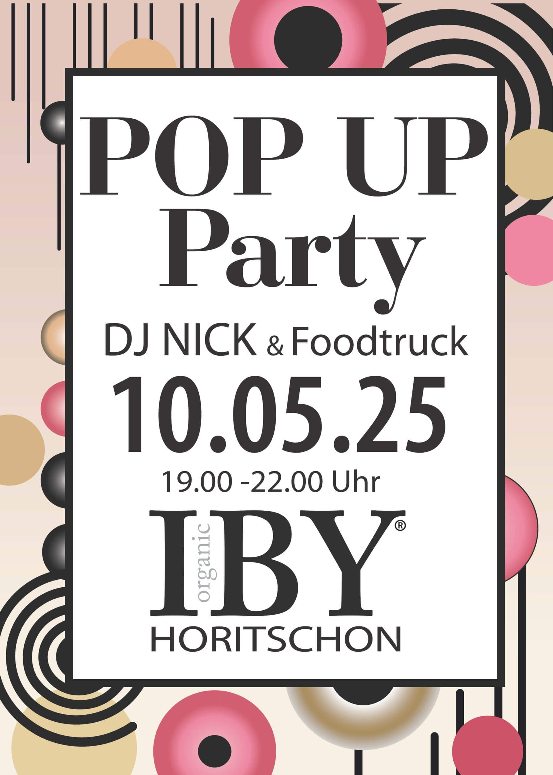 IBY POP UP Spritza Party 
POP PiNK & POP WHiTE